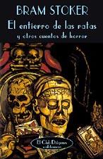 ENTIERRO DE LAS RATAS, EL Y OTROS CUENTOS DE HORRO | 9788477022152 | STOKER, BRAM