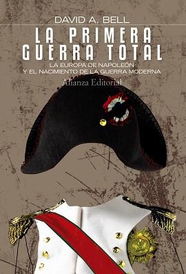 PRIMERA GUERRA TOTAL | 9788420673820 | BELL, DAVID A.