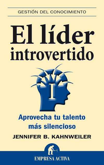 LIDER INTROVERTIDO, EL | 9788492452590 | KAHNWEILER, J