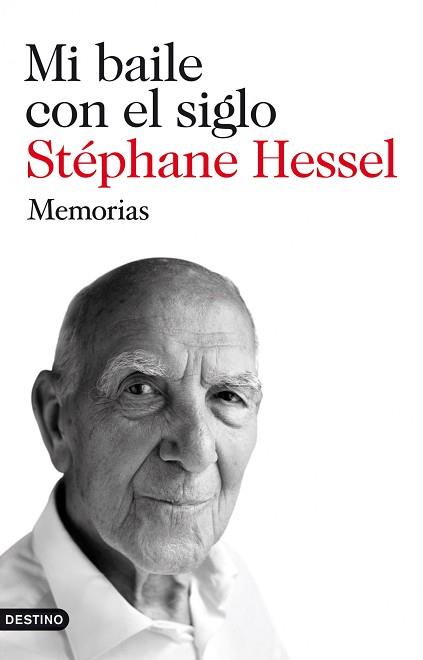 BAILANDO CON EL SIGLO | 9788423345274 | STEPHANE HESSEL