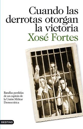 CUANDO LAS DERROTAS OTORGAN LA VICTORIA | 9788423344390 | FORTES, XOSE