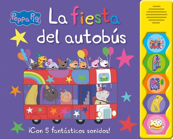 PEPPA PIG. LIBRO CON SONIDOS - LA FIESTA DEL AUTOBÚS | 9788448868833 | HASBRO / EONE