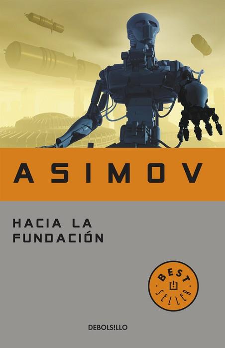 HACIA LA FUNDACION | 9788497597692 | ISAAC ASIMOV