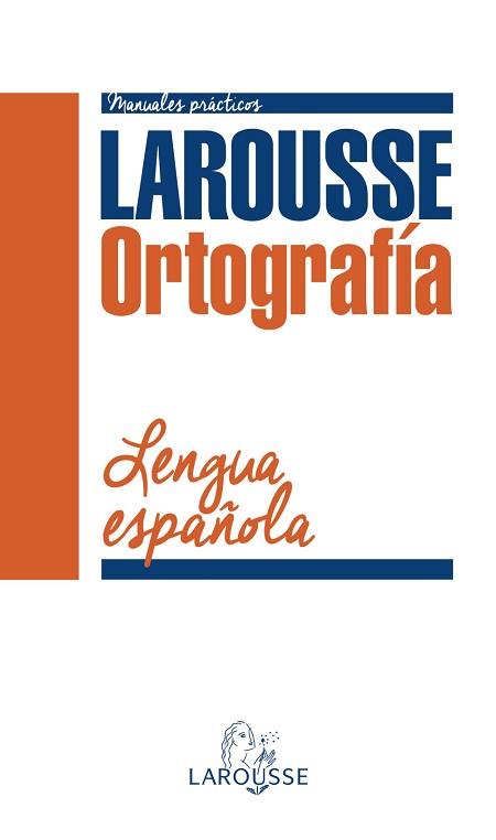 ORTOGRAFÍA DE LA LENGUA ESPAÑOLA | 9788416124961 | LAROUSSE EDITORIAL