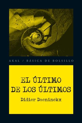 EL ÚLTIMO DE LOS ÚLTIMOS | 9788446028369 | DAENINCKX, DIDIER