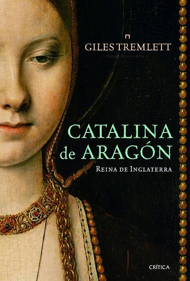 CATALINA DE ARAGON | 9788498923445 | GILES TREMLETT