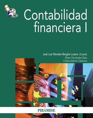 CONTABILIDAD FINANCIERA I | 9788436824513 | WANDEN-BERGHE, JOSÉ LUIS