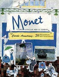 MONET VAMOS A PEGAR MIS CUADROS | 9788488061430 | ARMSTRONG, CAROLE