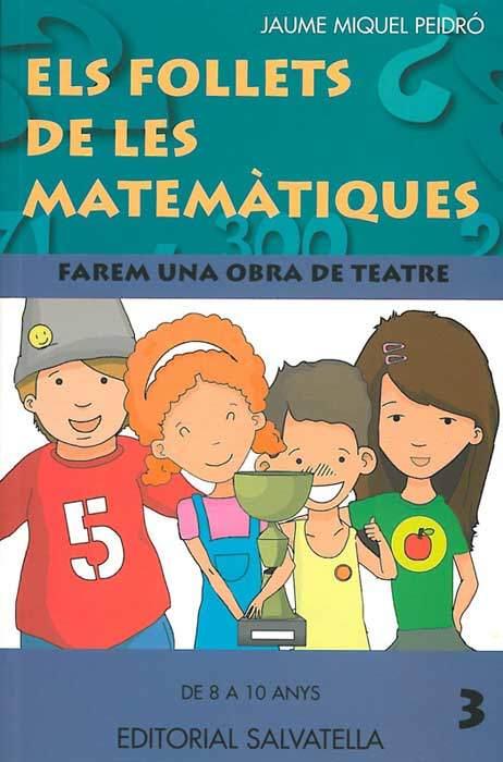 FOLLETS DE LES MATEMATIQUE 3 | 9788484125051 | PEIDRO JAUME MIQUEL