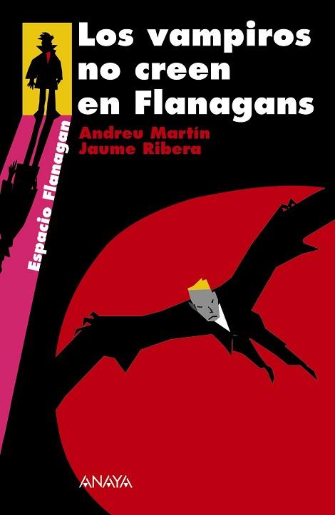 VAMPIROS NO CREEN EN FLANAGANS | 9788466784740 | MARTÍN, ANDREU/RIBERA, JAUME