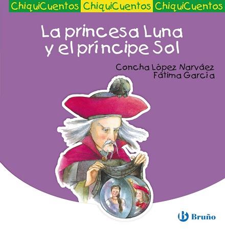 LA PRINCESA LUNA Y EL PRÍNCIPE SOL | 9788421697146 | LÓPEZ NARVÁEZ, CONCHA