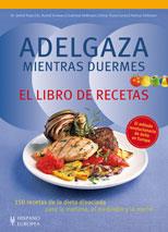 ADELGAZA MIENTRAS DUERMES. EL LIBRO DE RECETAS | 9788425519574 | PAPE, DETLEF/SCHWARZ, RUDOLF/HESSMANN, GABRIELE/TR