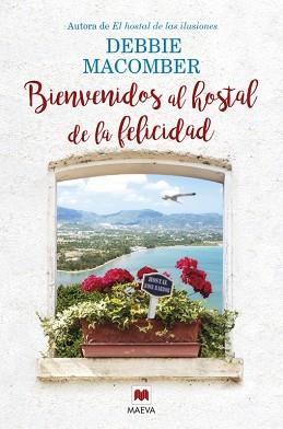 BIENVENIDOS AL HOSTAL DE LA FELICIDAD | 9788416363810 | MACOMBER, DEBBIE