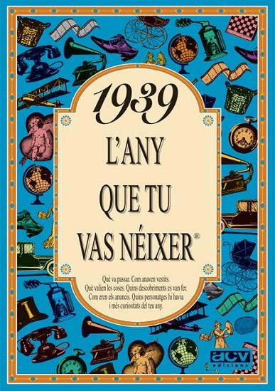 1939 L'ANY QUE TU VAS NÉIXER | 9788488907240 | COLLADO BASCOMPTE, ROSA