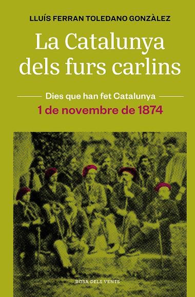 CATALUNYA DELS FURS CARLINS, LA | 9788418062483 | TOLEDANO GONZÀLEZ, LLUÍS FERRAN