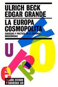 LA EUROPA COSMOPOLITA. SOCIEDAD Y POLITICA EN LA SEGUNDA MOD | 9788449318771 | BECK, ULRICH : GRANDE, EDGAR