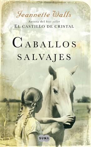 CABALLOS SALVAJES | 9788483650134 | WALLS, JEANNETTE