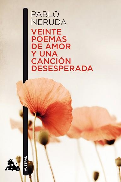 VEINTE POEMAS DE AMOR Y UNA CANCION DESESPERADA | 9788432248429 | PABLO NERUDA