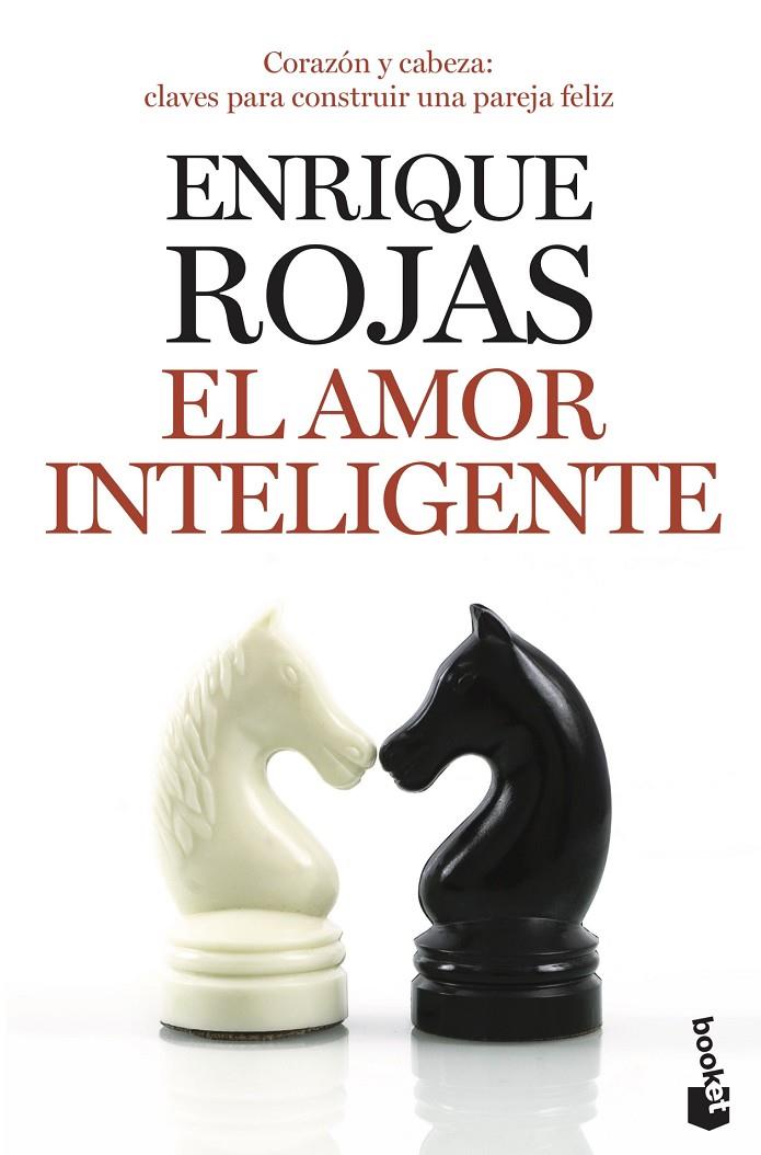 AMOR INTELIGENTE | 9788499981376 | ENRIQUE ROJAS