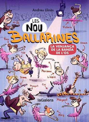 LES NOU BALLARINES 2. LA VENJANÇA DE LA BANDA DE L'OS | 9788424674472 | LLINÀS, ANDREU