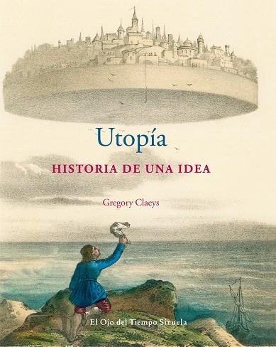 UTOPIA HISTORIA DE UNA IDEA OT-60 | 9788498415605 | CLAEYS, GREGORY