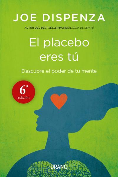 EL PLACEBO ERES TÚ | 9788479538828 | DISPENZA, JOE