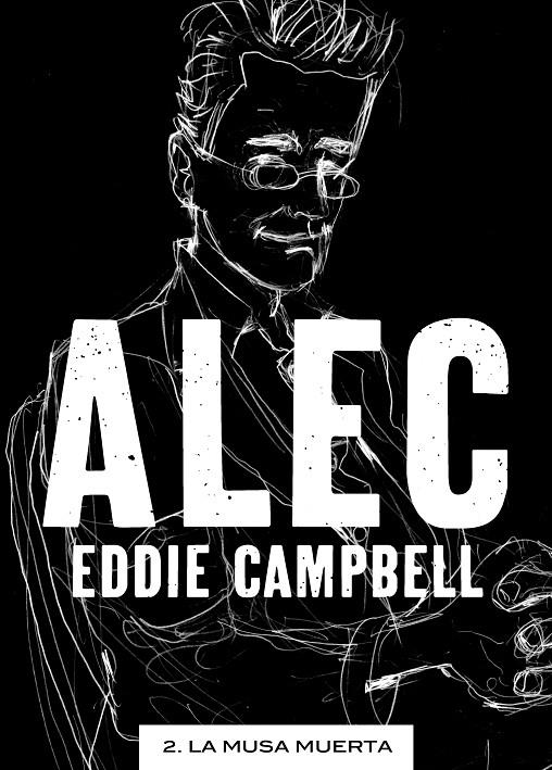 ALEC VOL 2. LA MUSA MUERTA | 9788492769834 | EDDIE CAMPBELL