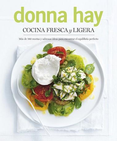 COCINA FRESCA Y LIGERA | 9788466662185 | DONNA HAY 