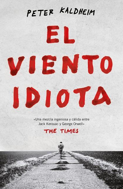 EL VIENTO IDIOTA | 9788499987811 | KALDHEIM, PETER