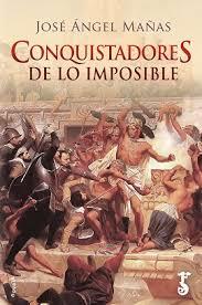 CONQUISTADORES DE LO IMPOSIBLE | 9788417241346