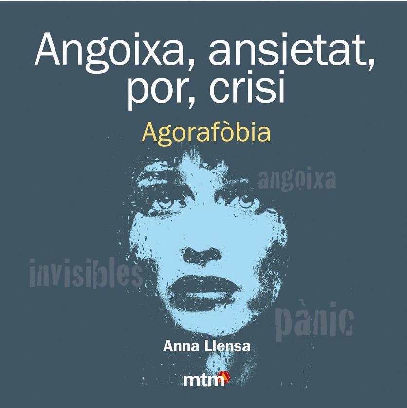 ANGOIXA, ANSIETAT, POR, CRISI | 9788415278443 | LLENSA, ANNA