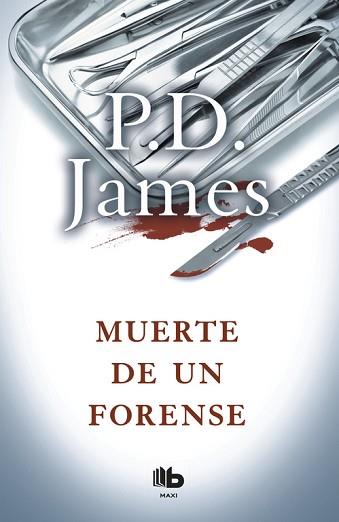 MUERTE DE UN FORENSE | 9788490704042 | JAMES, P.D.