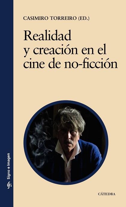 REALIDAD Y CREACIÓN EN EL CINE DE NO-FICCIÓN | 9788437626611 | TORREIRO, CASIMIRO