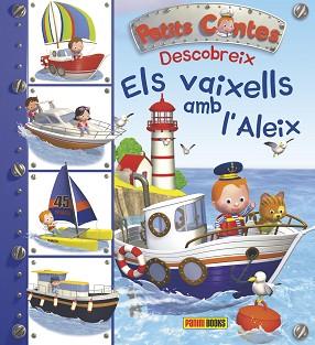 PETITS CONTES DESCOBREIX ELS VAIXELLS AMB L'ALEIX | 9788490943793