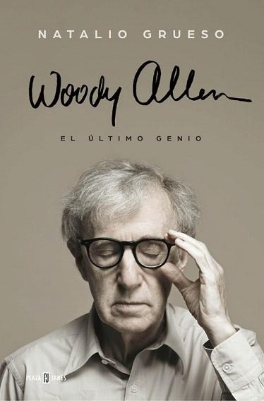 WOODY ALLEN: EL ÚLTIMO GENIO | 9788401016691 | GRUESO,NATALIO