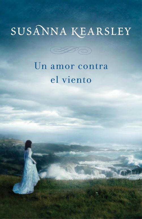 UN AMOR CONTRA EL VIENTO | 9788401384110 | KEARSLEY,SUSANNA