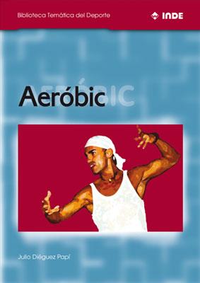 AEROBIC | 9788495114112 | DIEGUEZ PAPI