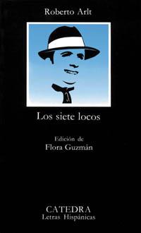 SIETE LOCOS, LOS | 9788437611198 | Arlt L¢pez, Roberto