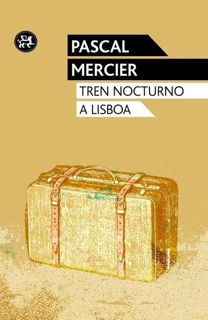 TREN NOCTURNO A LISBOA | 9788415325543 | PASCAL MERCIER