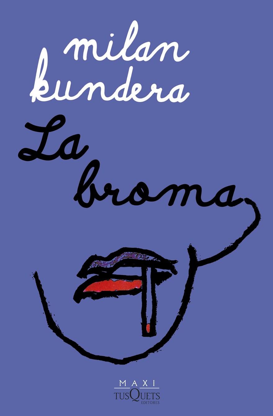 LA BROMA | 9788411072250 | KUNDERA, MILAN