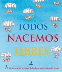 TODOS NACEMOS LIBRES (ALBUM IL. TD) | 9788498672534 | VARIS