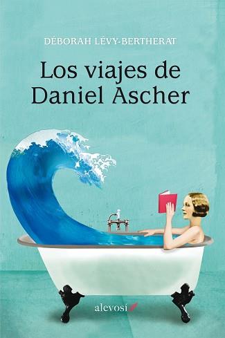 LOS VIAJES DE DANIEL ASCHER | 9788416413195 | LÉVY-BERTHERAT, DÉBORAH