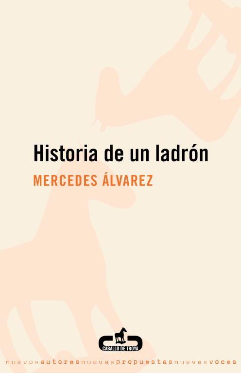 HISTORIA DE UN LADRON | 9788496594623 | MERCEDES ÁLVAREZ