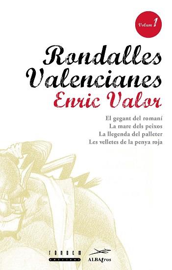 RONDALLES VALENCIANES 1 | 9788487693779 | VALOR VIVES, ENRIC/SERRANO LLàCER, ROSA