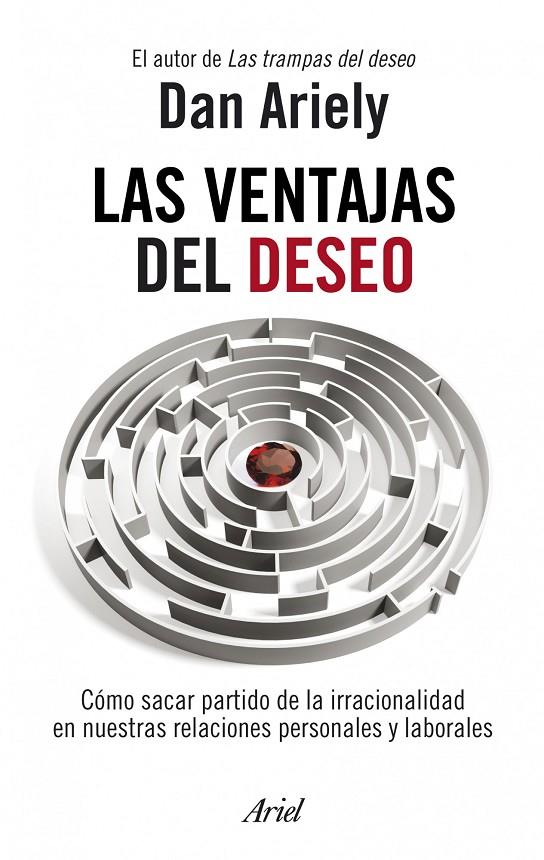 VENTAJAS DEL DESEO | 9788434469686 | DAN ARIELY