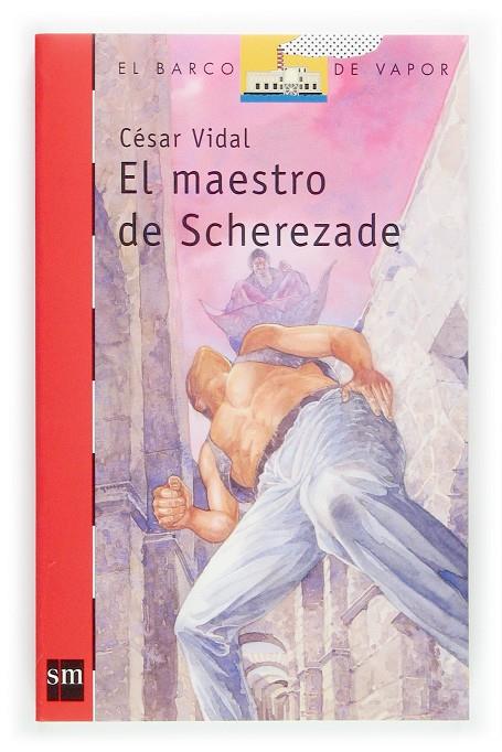 MAESTRO DE SCHREZADE, EL (BV ROJO 167) | 9788467504972 | VIDAL, CESAR