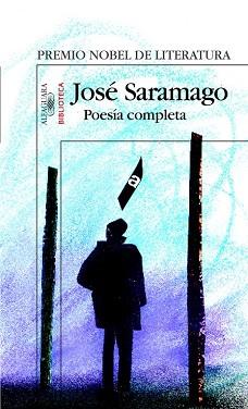 POESIA COMPLETA | 9788420467726 | SARAMAGO, JOSE