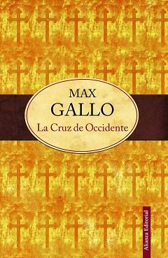 CRUZ DE OCCIDENTE | 9788420609829 | GALLO, MAX