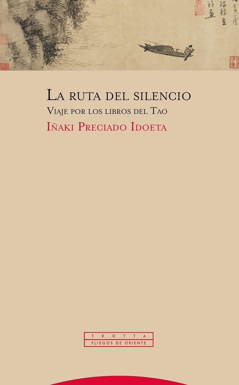 LA RUTA DEL SILENCIO | 9788413640792 | PRECIADO IDOETA, IÑAKI