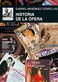 HISTORIA DE LA ÓPERA | 9788446042372 | MENÉNDEZ TORRELLAS, GABRIEL